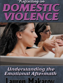 Reflecting on Domestic Violence: Understanding the Emotional Aftermath