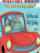 Military Brats: "Oh No! Moving Again?" (Military Brats Book 2)